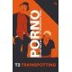 Pornó - Trainspotting 2.     13.95 + 1.95 Royal Mail